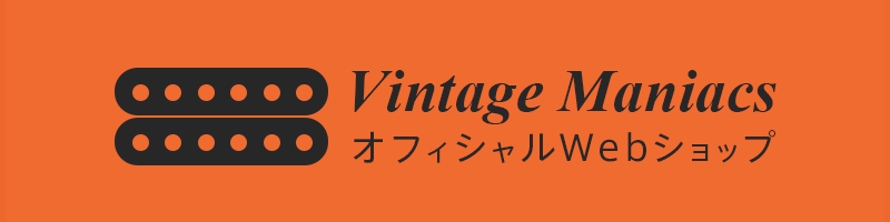 Vintage Maniacs オフィシャルWebショップ